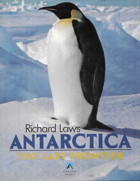 Image for Antarctica: The Last Frontier Antarctica: The Last Frontier
