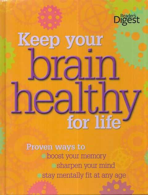 Keep Your Brain Healthy for Life: Proven Ways to Boost Your Memory; Sharpen Your Mind; Stay Mentally Fit at any Age