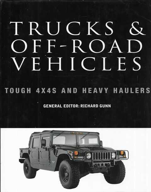 Trucks & Off-Road Vehicles: Tough 4x4s and Heavy Haulers