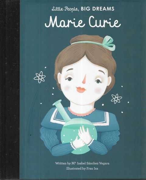 Little People, Big Dreams: Marie Curie