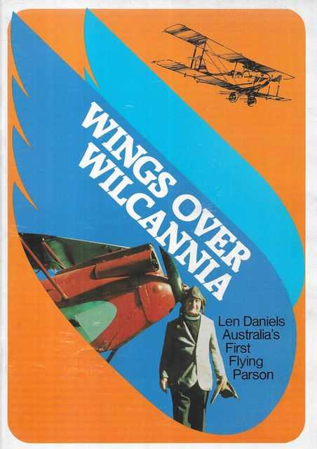 Wings over Wilcannia: Len Daniels Australia's First Flying Parson