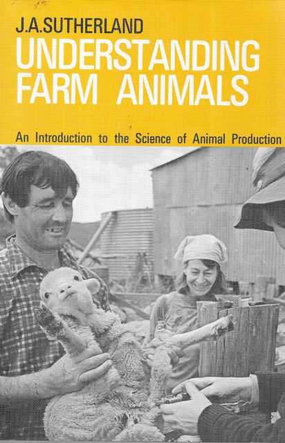 Image for Understanding Farm Animals: An Introduction to the Science of Animal Production Understanding Farm Animals: An Introduction to the Science of Animal Production