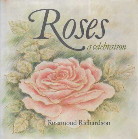 Image for Roses: A Celebration Roses: A Celebration