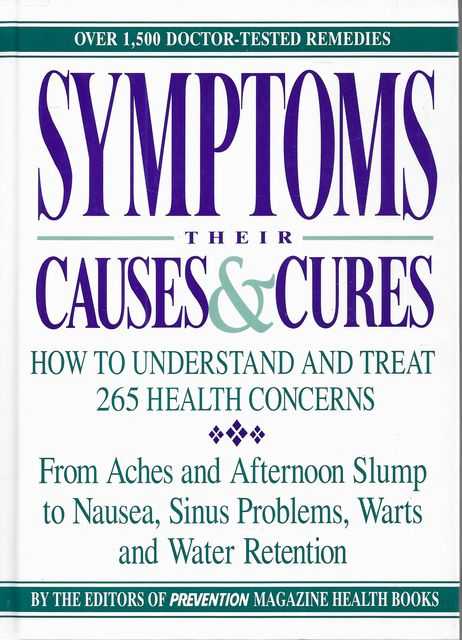 Image for Symptoms: Their Causes & Cures: How to Understand and Treat 265 Health Problems Symptoms: Their Causes & Cures: How to Understand and Treat 265 Health Problems