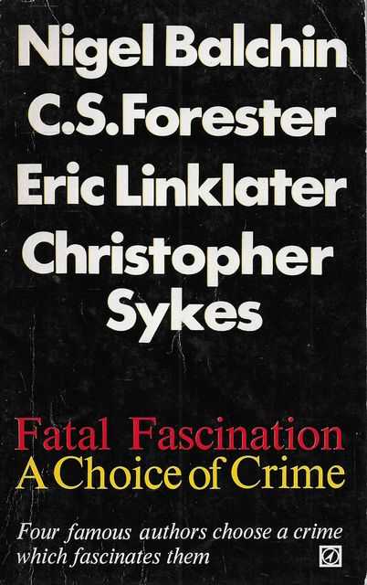 Image for Fatal Fascination: A Choice of Crime Fatal Fascination: A Choice of Crime