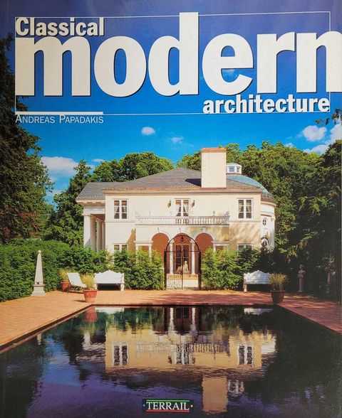 Image for Classical Modern Architecture Classical Modern Architecture