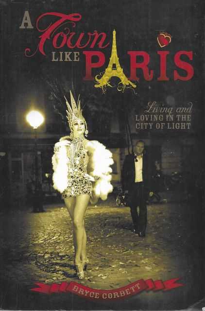 A Town in Paris: Living and Loving in the City of Light