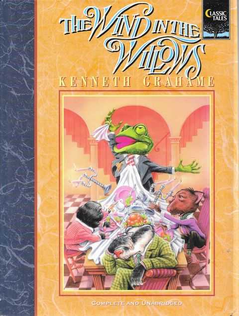 The Wind in the Willows [Classic Tales]