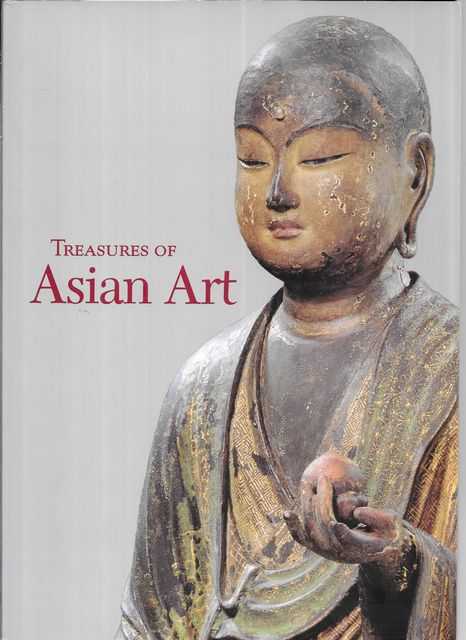Treasures of Asian Art: Selections from the Mr and Mrs John D. Rockefeller 3rd Collection of the Asia Society, New York