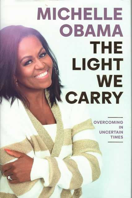 The Light We Carry: Overcoming in Uncertain Times