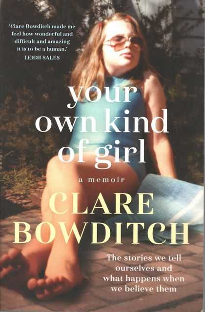 Your own Kind of Girl - A Memoir