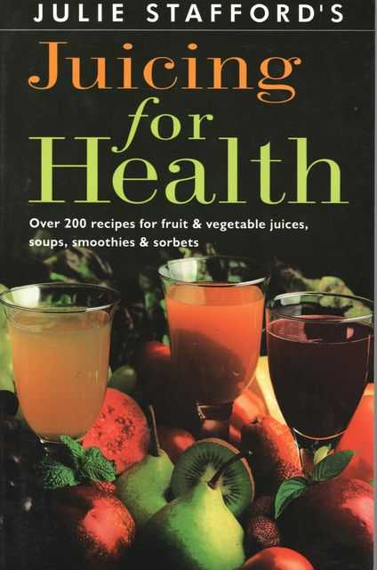 Image for Julie Stafford's Juicing for Health Julie Stafford's Juicing for Health