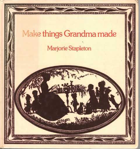 Make Things Grandma Made