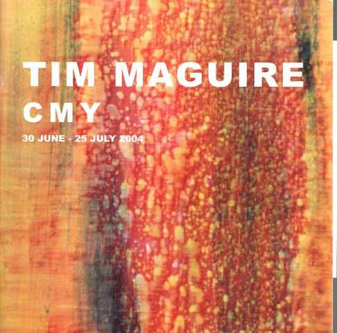 Image for Tim Maguire CMY 30 June - 25 July 2004 Tim Maguire CMY 30 June - 25 July 2004