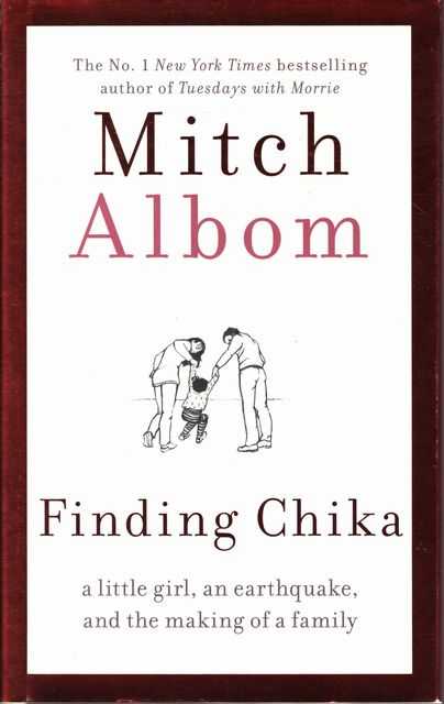 Finding Chika: A Little Girl, An Earthquake and the Making of a Family