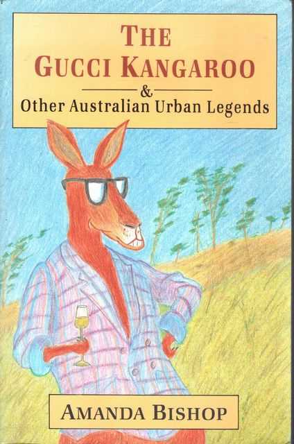 The Gucci Kangaroo & Other Australian Urban Legends