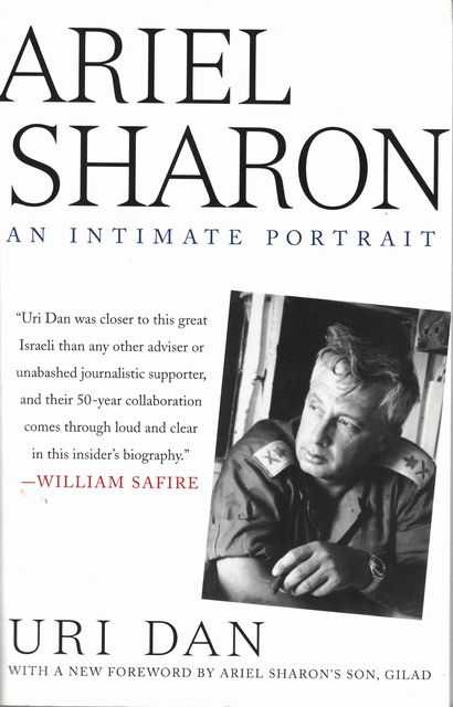 Ariel Sharon: An Intimate Portrait