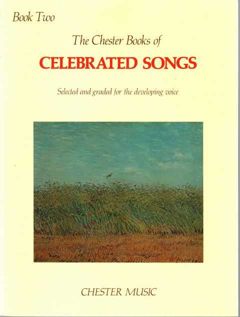Image for The Chester Books of Celebrated Songs Selected and Graded for the Developing Voice Book Two The Chester Books of Celebrated Songs Selected and Graded for the Developing Voice Book Two