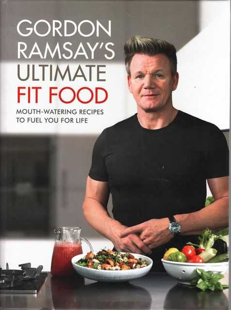 Image for Gordon Ramsay's Ultimate Fit Food Gordon Ramsay's Ultimate Fit Food