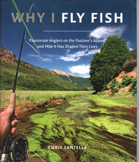 Why I Fly Fish