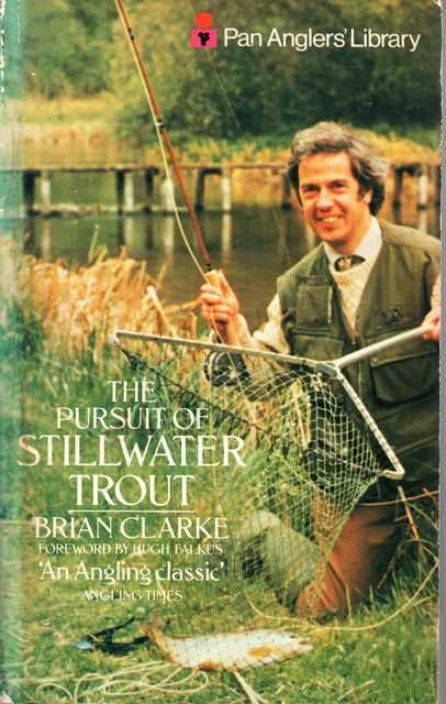 The Pursuit of Stillwater Trout [Pan Anglers' Library]