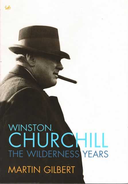 Image for Winston Churchill - The Wilderness Years Winston Churchill - The Wilderness Years