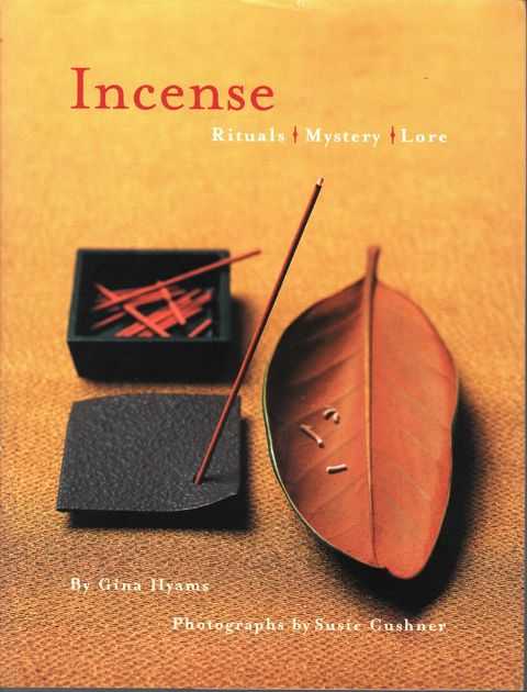 Incense: Rituals, Mystery, Love