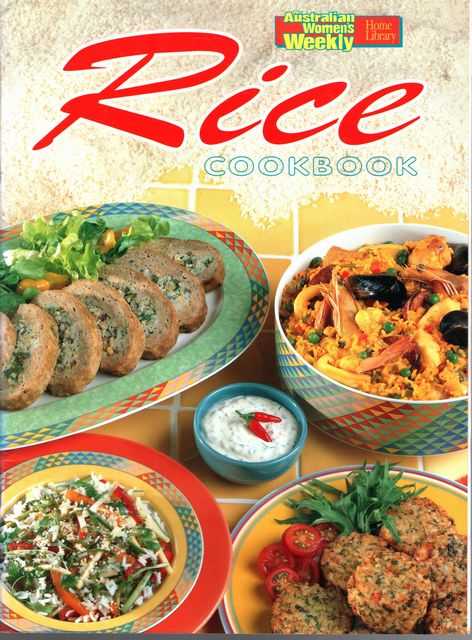 Rice Cookbook [Australian Women's Weekly Home Library]