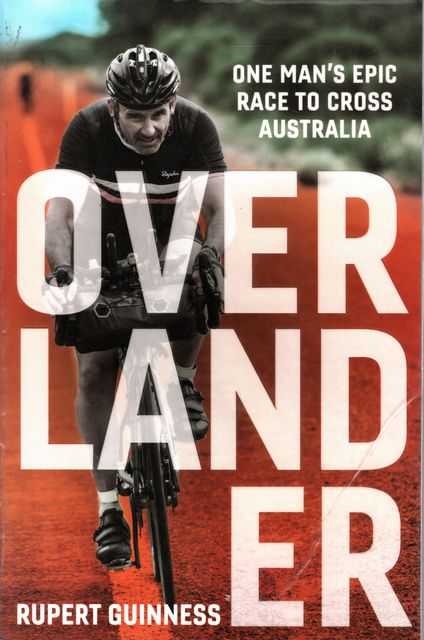 Overlander: One Man's Epic Race to Cross Australia
