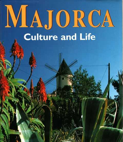 Majorca: Culture and Life