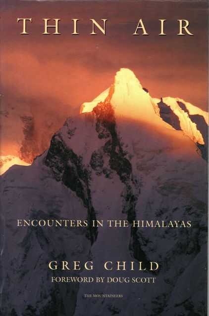 Thin Air: Encounters in the Himalayas