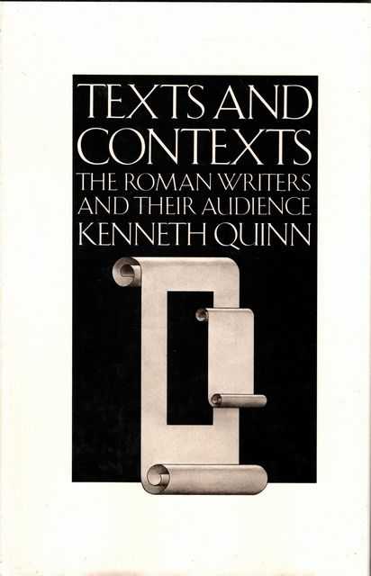 Image for Texts and Contexts: The Roman Writers and Their Audience Texts and Contexts: The Roman Writers and Their Audience