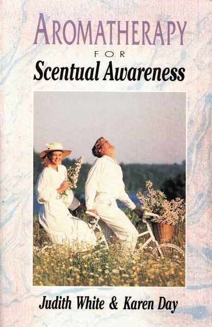 Image for Aromatherapy for Scentual Awareness Aromatherapy for Scentual Awareness