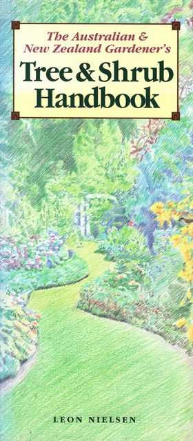 Image for The Australian & New Zealand Tree & Shrub Handbook The Australian & New Zealand Tree & Shrub Handbook