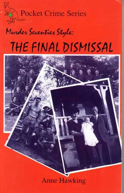 Image for Murder Seventies Style: The Final Dismissal Murder Seventies Style: The Final Dismissal