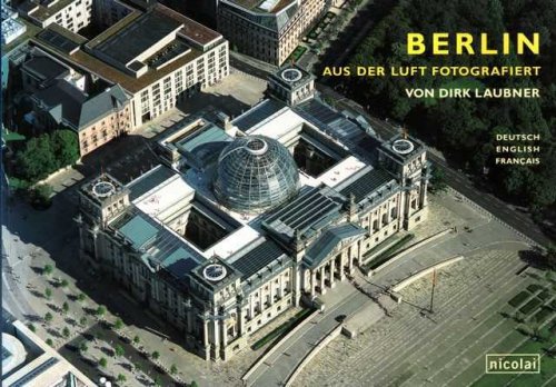 Berlin; Aus Der Luft Fotografiert