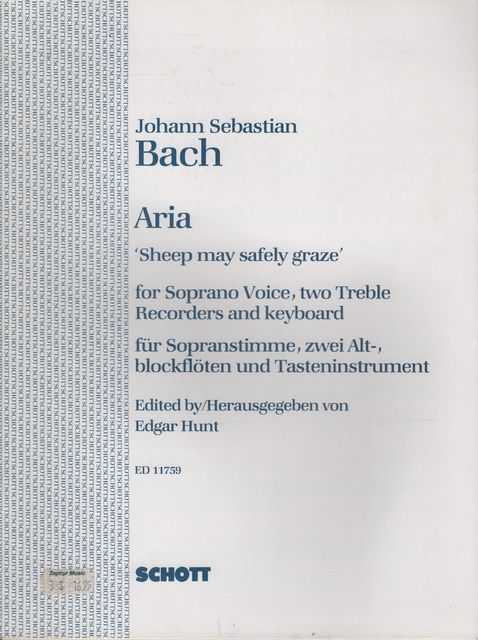 Image for Aria 'Sheep May Safely Graze' for Soprano Voice, Two Treble Recorders and Keyboard Aria 'Sheep May Safely Graze' for Soprano Voice, Two Treble Recorders and Keyboard