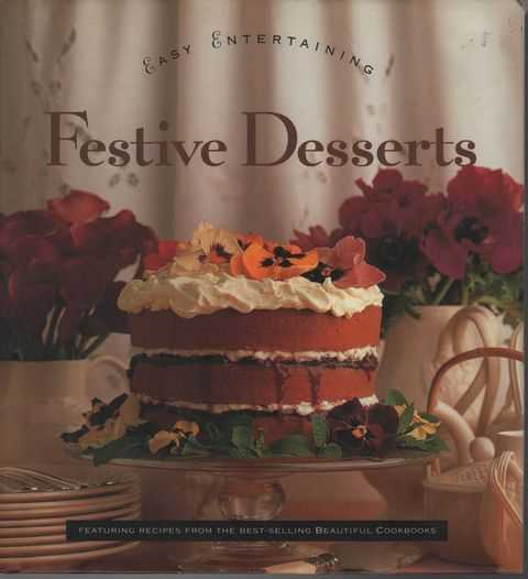 Image for Easy Entertaining: Festive Desserts Easy Entertaining: Festive Desserts