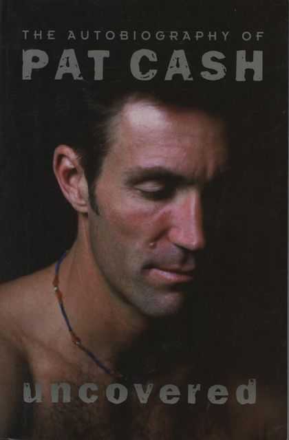 Image for Uncovered: The Autobiography of Pat Cash Uncovered: The Autobiography of Pat Cash