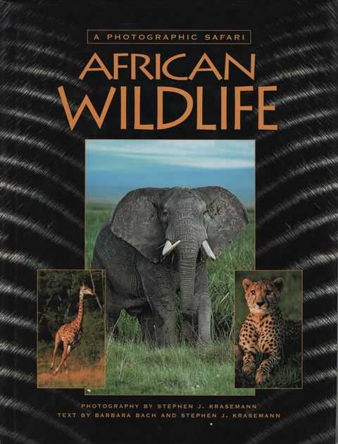 Image for African Wildlife - A Photographic Safari African Wildlife - A Photographic Safari