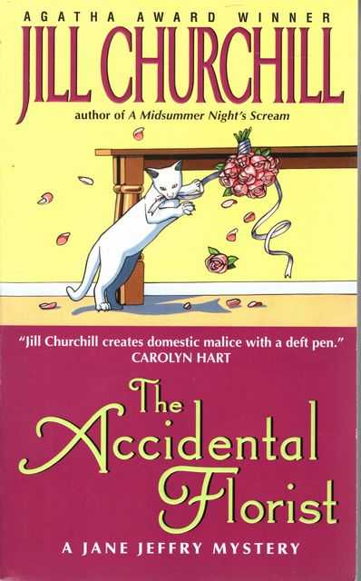 The Accidental Florist [A Jane Jeffry Mystery]