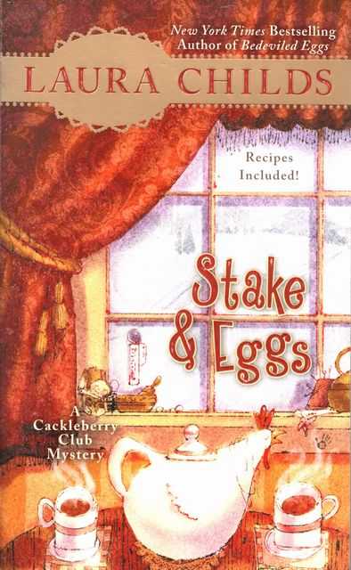 Stake & Eggs [A Cackleberry Club Mystery #4]