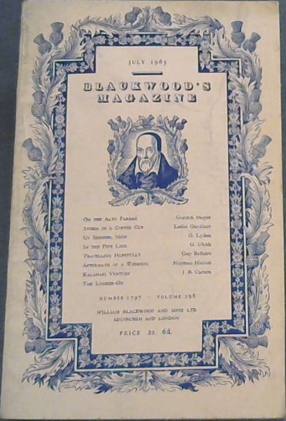 Blackwood's Magazine Number 1797- Volume 298 (July 1965)