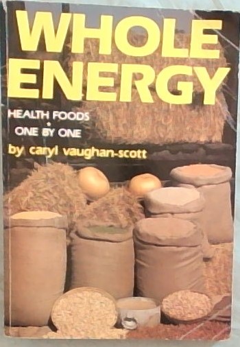 Whole Energy Health Foods one by One