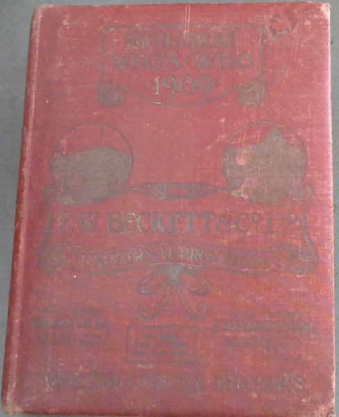 Image for South African Who's Who 1909 : An Illustrated Biographical Sketch Book of South Africans South African Who's Who 1909 : An Illustrated Biographical Sketch Book of South Africans
