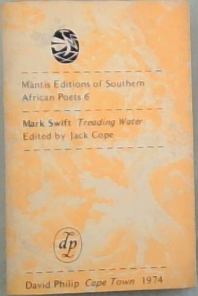 Treading water: [poems] (Mantis editions of Southern African poets ; 6)