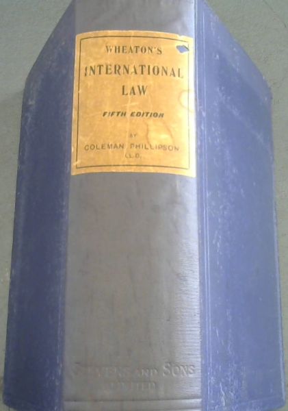 Wheaton's Elements of International Law