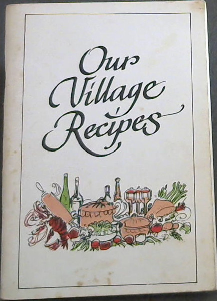 Our Village Recipes