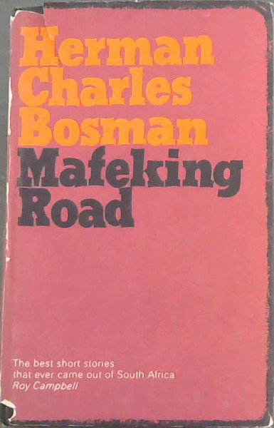 Image for MAFEKING ROAD - The best short stories that ever came out of South Africa MAFEKING ROAD - The best short stories that ever came out of South Africa