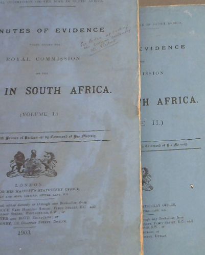 Royal Commission on the War in South Africa: Minutes of Evidence taken before the Royal Commission on the War in South Africa - Presented to both Houses of Parliament by Command of His Majesty - 3 volumes